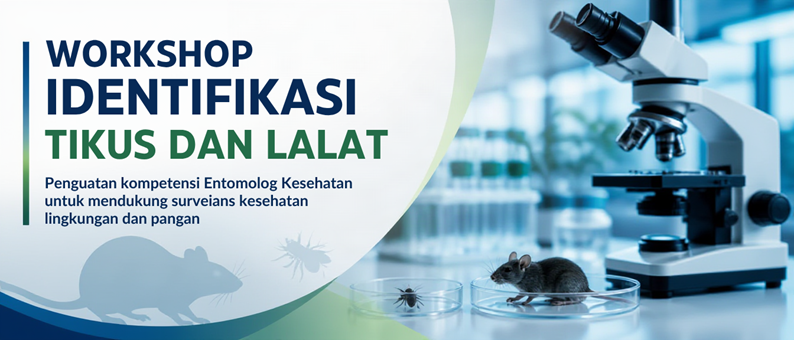 BBLKL Salatiga dan Kolegium Entomolog Kesehatan Perkuat Identifikasi Tikus dan Lalat melalui Workshop Hands On